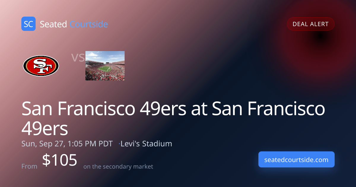 San Francisco 49ers at San Francisco 49ers · Levi's Stadium — Sun, Sep ...